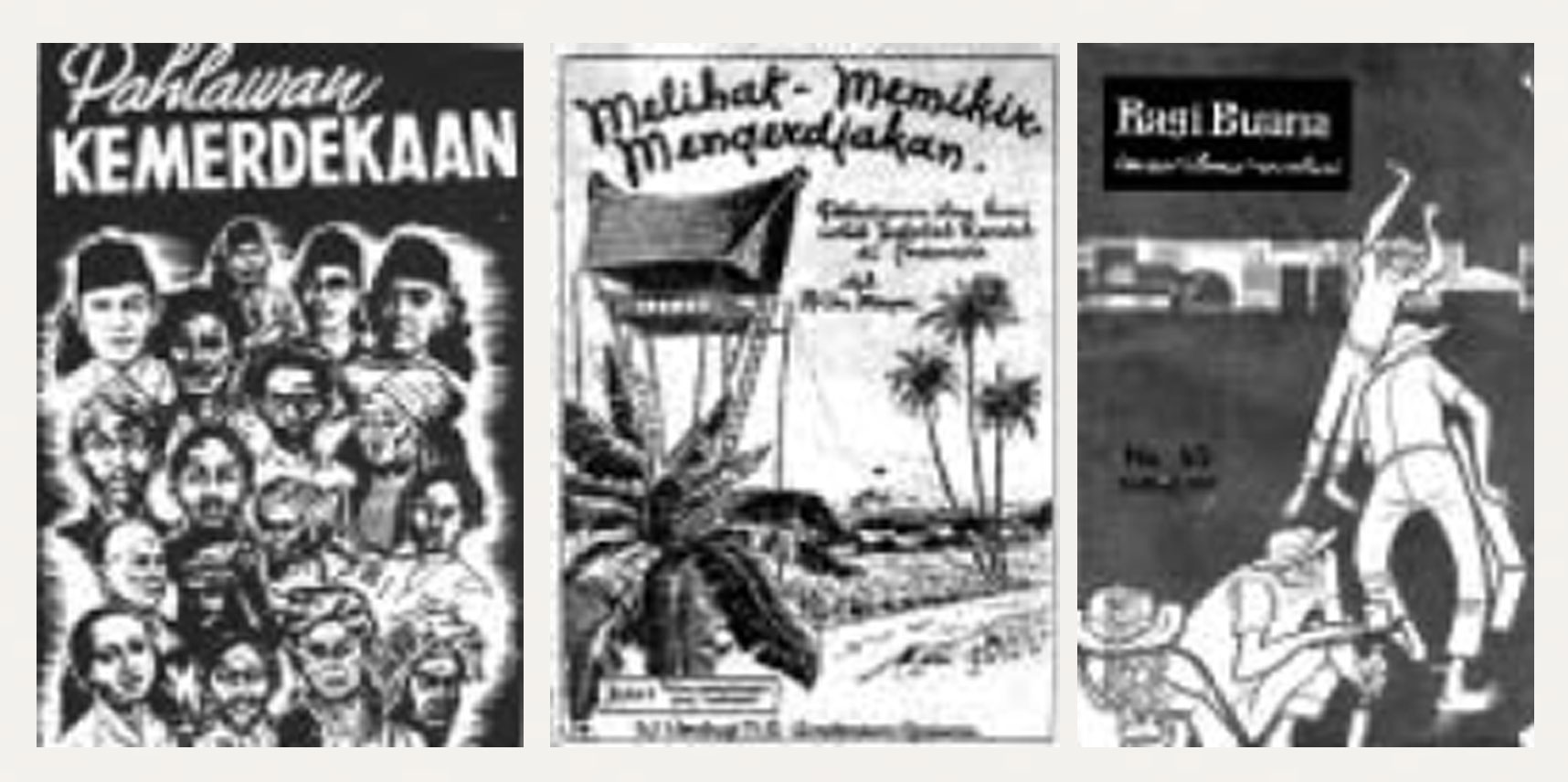 Gambar 4. (a) Kulit muka buku "Pahlawan Kemerdekaan" (1953); (b) Kulit muka buku pelajaran sekolah; (c) Kulit muka majalah "Ragi Buana" tahun 1960-an.